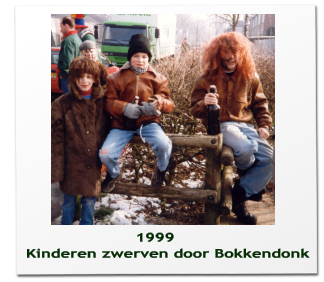 1999      Kinderen zwerven door Bokkendonk