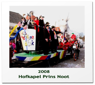 2008 Hofkapel Prins Noot