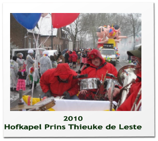 2010 Hofkapel Prins Thieuke de Leste